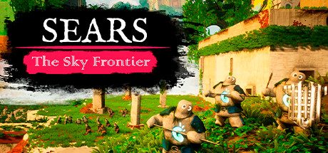 希尔斯:天空边境/Sears: The Sky Frontier即时战略游戏