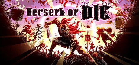 狂怯生死/Berserk or Die 动作游戏