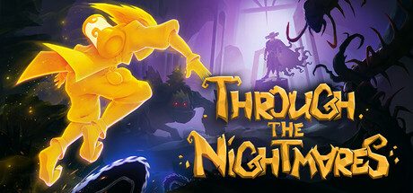 穿越梦魇/Through the Nightmares 动作‎游戏