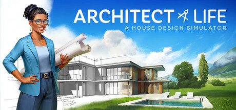 建筑师生活/Architect Life: A House Design Simulator 模拟‎游戏