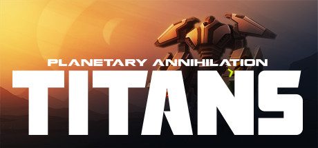 行星的毁灭:泰坦/Planetary Annihilation: TITANS 策略游戏