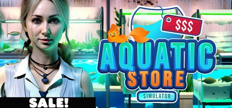 水生商店模拟器/Aquatic Store Simulator 模拟‎游戏