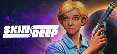 皮肤深处/Skin Deep 动作‎游戏