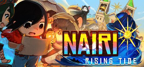 奈里：浪潮/NAIRI: Rising Tide 解谜冒险游戏