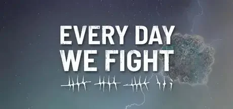 永不落败/Every Day We Fight 角色扮演游戏