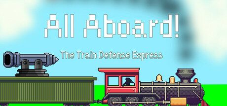 All Aboard! 火车防御特快/All Aboard! The Train Defense Express 策略游戏