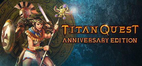 泰坦之旅周年纪念版/泰坦之旅:不朽王座/Titan Quest Anniversary Edition 动作角色扮演游