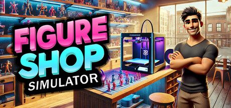 手办商店模拟器/Figure Shop Simulator