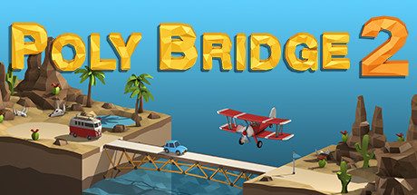 桥梁建造师2/Poly Bridge 2 模拟游戏