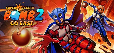 超级炸弹人贾格尔2：向东去/Super Jagger Bomb 2: Go East 动作‎游戏