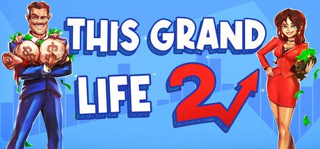 这宏伟的人生2/绚丽人生2/This Grand Life 2 生活模拟游戏