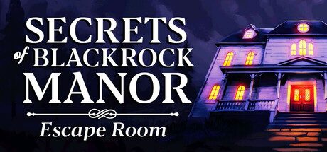 密室逃脱/Secrets of Blackrock Manor – Escape Room 冒险游戏