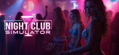 夜总会模拟器/Night Club Simulator/支持网络联机