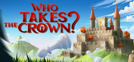 Who Takes The Crown?国际象棋游戏