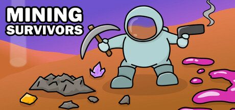 生存矿工/Mining Survivors 休闲‎游戏