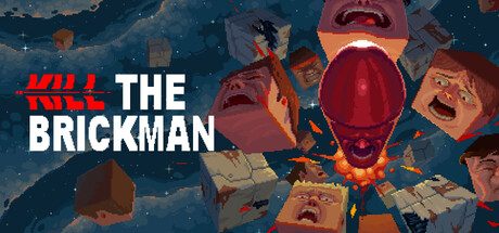 杀死砖块人/Kill the Brickman 动作游戏