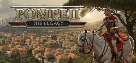 庞贝:遗产/Pompeii: The Legacy 模拟游戏