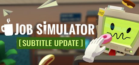 工作模拟器/Job Simulator/支持VR 模拟‎游戏