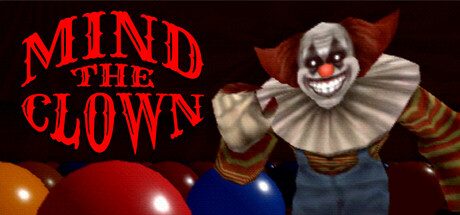 留意小丑/Mind the Clown 恐怖游戏