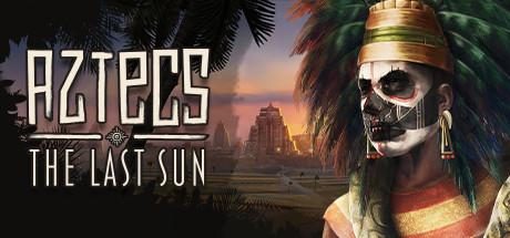 阿兹特克：最后的太阳/Aztecs: The Last Sun 策略游戏