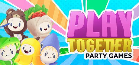 一起玩:派对游戏/Play Together: Party Games 休闲游戏