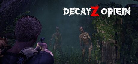 衰变起源/DecayZ Origin 生存射击游戏