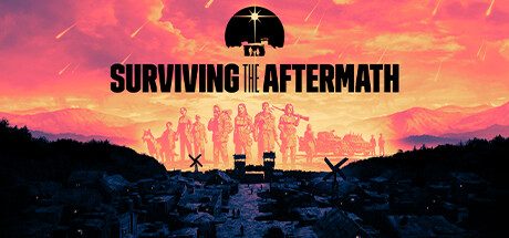末日求生/余波求生/劫后余生/Surviving the Aftermath 模拟游戏