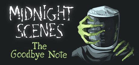 午夜现场:告别/Midnight Scenes: The Goodbye Note 恐怖游戏