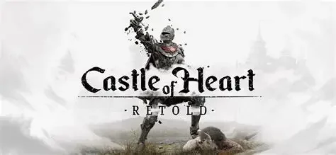 心之城堡：重述/Castle of Heart: Retold 动作游戏