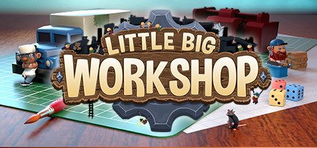 小小大工坊/Little Big Workshop 模拟游戏