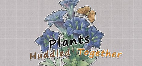 挤在一起的植物/Plants Huddled Together 休闲游戏