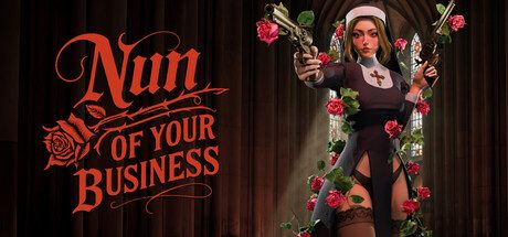 修女无可奉告/Nun of your Business 动作游戏