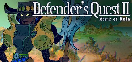 守护者冒险2:废墟迷雾/Defender’s Quest 2: Mists of Ruin 塔防游戏