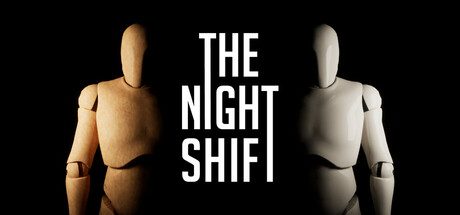 夜班/The Night Shift 恐怖游戏