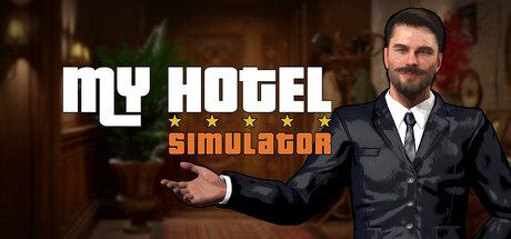 我的酒店模拟器/My Hotel Simulator 模拟游戏