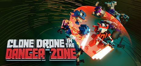机器人角斗场/Clone Drone in the Danger Zone 动作游戏