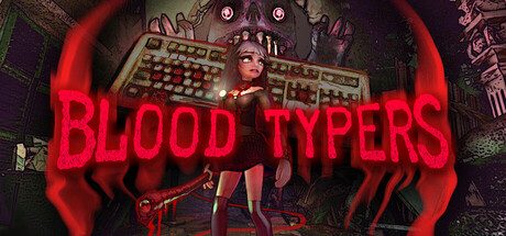 鲜血打字机/Blood Typers 冒险游戏