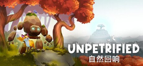 Unpetrified：自然回响/Unpetrified: Echoes of Nature 冒险‎游戏
