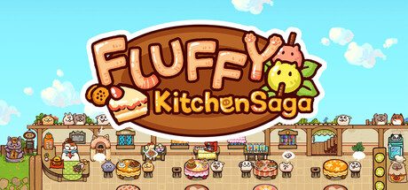 毛茸茸食堂物语/Fluffy Kitchen Saga 休闲游戏