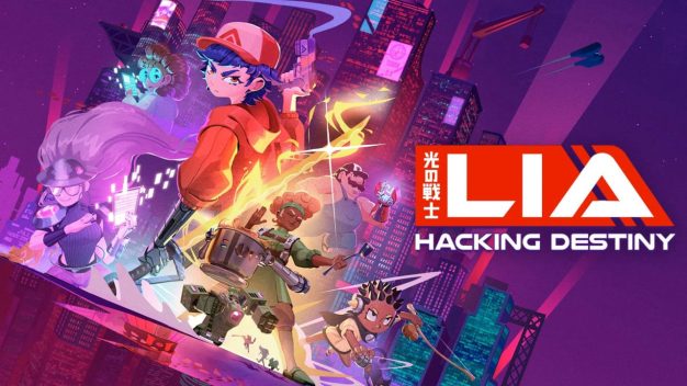 光之战士：改写命运 Lia: Hacking Destiny