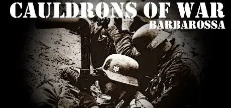 战争熔炉——巴巴罗萨/Cauldrons of War – Barbarossa 战略游戏
