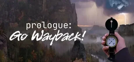序章:重返往昔!/Prologue: Go Wayback! 冒险游戏
