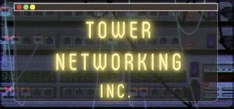 塔楼网络公司/Tower Networking Inc. 模拟游戏