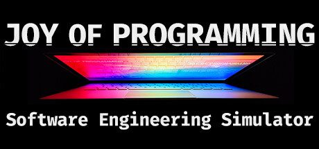 编程乐趣：软件工程模拟器/JOY OF PROGRAMMING – Software Engineering Simulator 模拟游戏