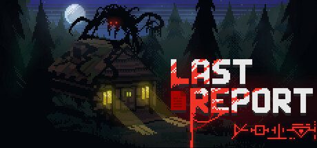 林夜终告/Last Report 恐怖游戏