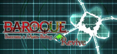 BAROQUE ~ 一觉醒来成异形 ~ Revive/BAROQUE ~ Become a Meta-Being ~ Revive