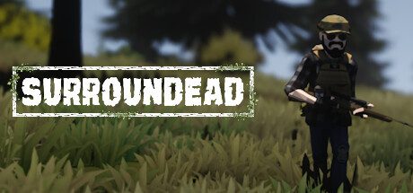 死亡环绕/SurrounDead 生存游戏
