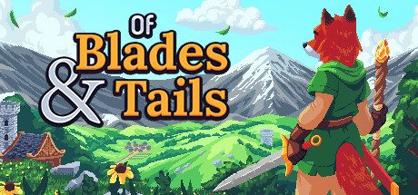 剑与狐尾/Of Blades & Tails 角色扮演游戏