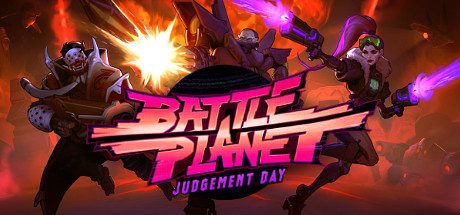 战斗星球 – 审判日/Battle Planet – Judgement Day
