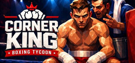 拳台王者:拳击大亨/Corner King: Boxing Tycoon